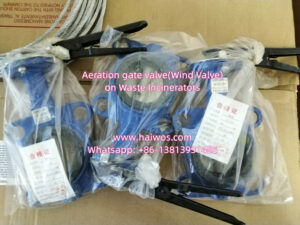 Aeration gate valve(wind valve) for waste incinerators